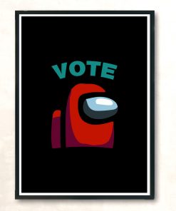 Among Us Impostor Vote Suspect Meme Funny Among Game Suss Modern Poster Print