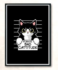 Bad Cattitude Cat Prisoner Modern Poster Print