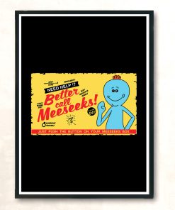 Better Call Meeseeks Modern Poster Print