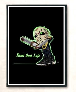 Bout That Life Modern Poster Print