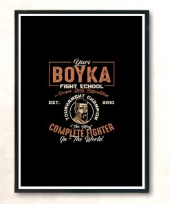 Boyka The Most Complete Fighter Fight School Tournament Champion Modern Poster Print