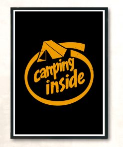 Camping Inside Modern Poster Print