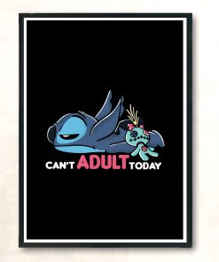 Cant Adult Today Modern Poster Print