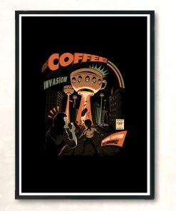 Coffee Invasion Modern Poster Print