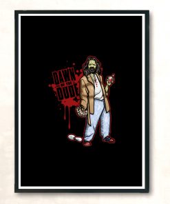 Dawn Of The Dude Big Lebowski Modern Poster Print