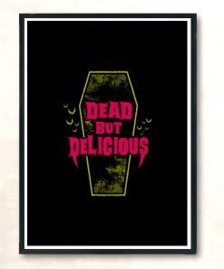 Dead But Delicious Funny Goth Vampire Quote Modern Poster Print