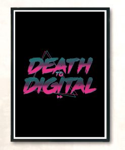 Death To Digital Modern Poster Print