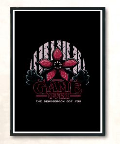 Demogorgon Got You Modern Poster Print