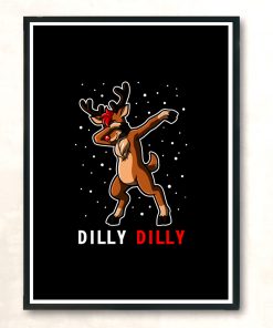 Dilly Dilly Rudolph Dabbin Modern Poster Print