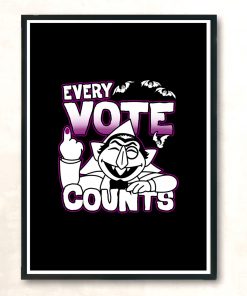 Every Vote Counts Modern Poster Print