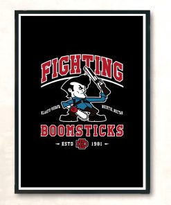 Fighting Boomsticks Evil Dead Horror College Mascot Modern Poster Print