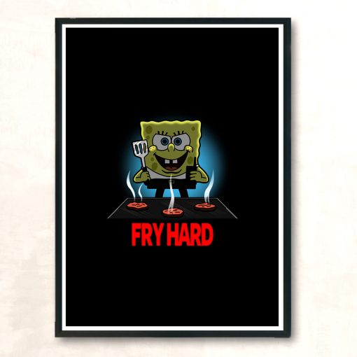 Fry Hard Modern Poster Print