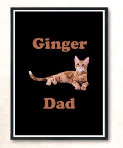 Ginger Cat Dad Modern Poster Print