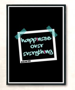 Happiness Over Everthing Modern Poster Print