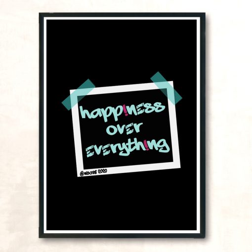 Happiness Over Everthing Modern Poster Print