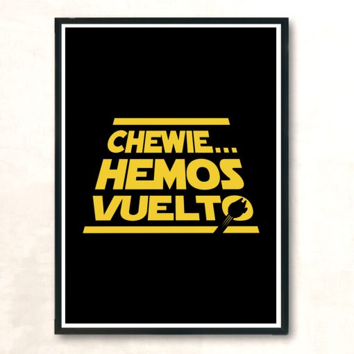 Hemos Vuelto Modern Poster Print