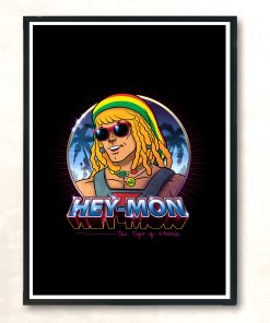 Hey Mon Modern Poster Print