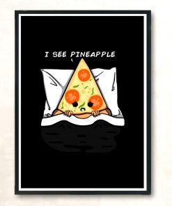 I See Pineapple Modern Poster Print