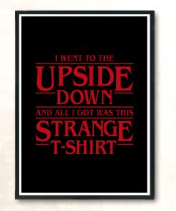 I Went To Upside Down Modern Poster Print