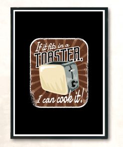 If It Fits In A Toaster Modern Poster Print