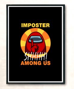 Impostor Among Us Funny Vintage Game Sus Among Us Modern Poster Print