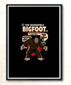 Incredible Bigfoot Modern Poster Print