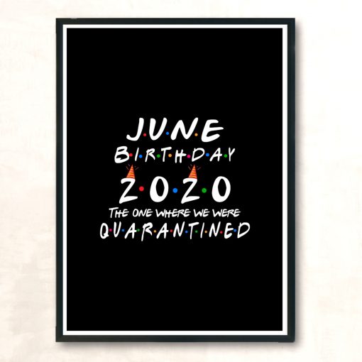 June Birthday 2020 Modern Poster Print