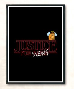 Justice For Mews Modern Poster Print