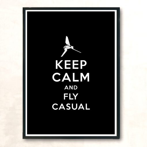 Keep Calm And Fly Casual Modern Poster Print