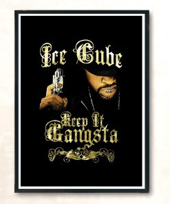 Keep It Gangsta Ice Cube Vintage Wall Poster