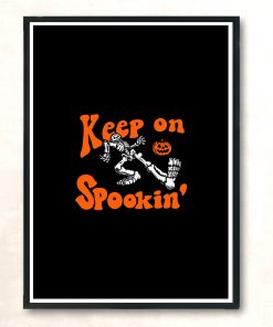 Keep On Spookin Modern Poster Print