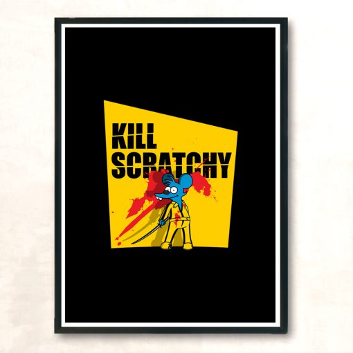 Kill Scratchy V2 Modern Poster Print