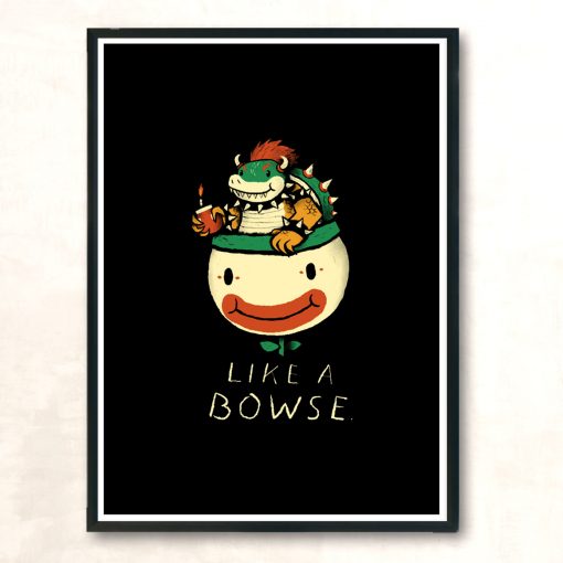 Like A Bowse Modern Poster Print