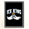 Listen To Ice King Modern Poster Print