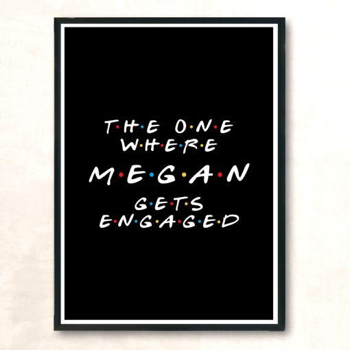 Megan Gets Engaged 2 Modern Poster Print