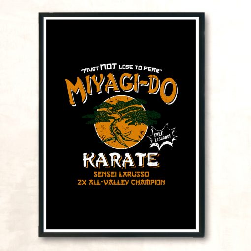 Miyagi Do Karate Free Lessons Modern Poster Print