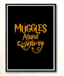 Muggles Against Covid 19 Modern Poster Print