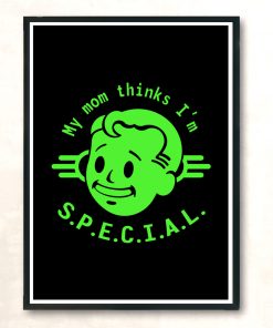 My Mom Thinks Im Special Modern Poster Print