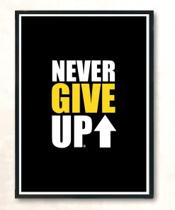 Never Give Up Modern Poster Print