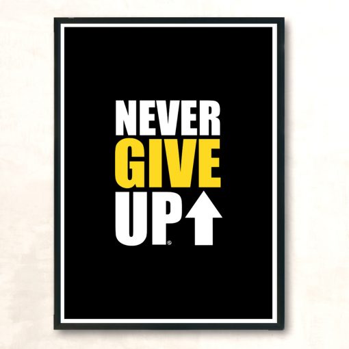 Never Give Up Modern Poster Print