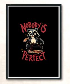 Nobody Is Perfect Modern Poster Print