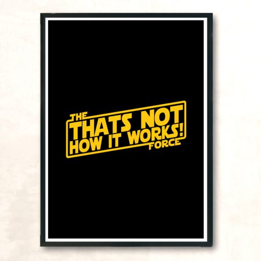 Not How It Works Kid Modern Poster Print