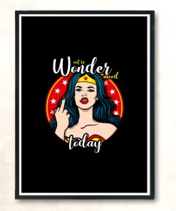 Not In Wonder Mood Modern Poster Print