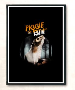 Piggie Parodies Piggie The 13th Modern Poster Print