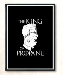 Propane Is Coming Modern Poster Print