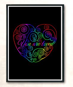 Rainbow You Are Loved Heart Modern Poster Print