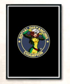 Rogue Social Distancing Champion Mutant Modern Poster Print