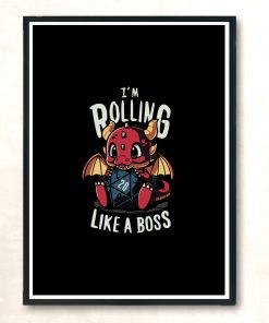 Rolling Like A Boss Modern Poster Print