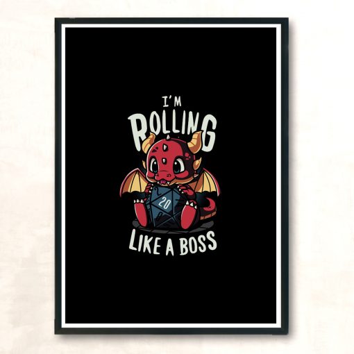 Rolling Like A Boss Modern Poster Print