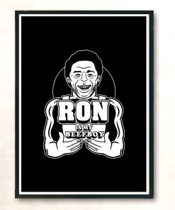 Ron Is My Beef Boy Modern Poster Print